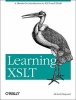 Learning XSLT (Paperback) - Michael Fitzgerald Photo