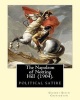 The Napoleon of Notting Hill (1904). by - : Political Satire (Paperback) - Gilbert Keith Chesterton Photo