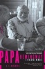 Papa Hemingway - A Personal Memoir (Paperback, export ed) - A E Hotchner Photo