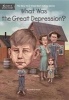 What Was the Great Depression? (Paperback) - Janet Pascal Photo