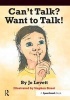 Can't Talk, Want to Talk! (Paperback, 1st New edition) - Jo Levett Photo