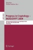 Progress in Cryptology - Indocrypt 2009 - 10th International Conference on Cryptology in India, New Delhi, Iindia, December 13-16, 2009, Proceedings (Paperback) - Bimal Kumar Roy Photo