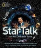 Startalk - Everything You Want to Know About Space Travel, Sci-Fi, the Human Race, the Universe and Beyond (Hardcover) - Neil De Grasse Tyson Photo