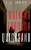 Walking Through Quicksand (Paperback) - J L Hoyt Photo