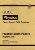 GCSE Physics OCR Gateway Practice Papers - Higher (A*-G Course) (Paperback, 2nd Revised edition) - CGP Books Photo