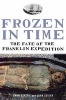 Frozen in Time - The Fate of the Franklin Expedition (Paperback) - John Geiger Photo