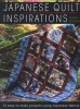 Japanese Quilt Inspirations - 15 Easy-to-Make Projects That Make the Most of Japanese Fabrics (Paperback) - Susan Briscoe Photo