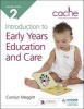 Cache Level 2 Introduction to Early Years Education and Care (Paperback) - Carolyn Meggitt Photo