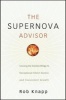 The Supernova Advisor - Crossing the Invisible Bridge to Exceptional Client Service and Consistent Growth (Hardcover) - Robert D Knapp Photo