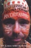 An Idiot Abroad: The Travel Diaries of  (Paperback, Main) - Karl Pilkington Photo