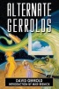 Alternate Gerrolds - An Assortment of Fictitious Lives (Paperback) - David Gerrold Photo