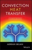 Convection Heat Transfer (Hardcover, 4th Revised edition) - Adrian Bejan Photo