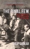 The Final Few - The Last Surviving Pilots of the Battle of Britain Tell Their Stories (Paperback) - Dilip Sarkar Photo