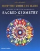 How the World Is Made - The Story of Creation According to Sacred Geometry (Paperback) - John Michell Photo