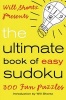  Presents the Ultimate Book of Easy Sudoku - 300 Fun Puzzles (Paperback) - Will Shortz Photo