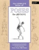 The Complete Book of Poses for Artists - A Comprehensive Photographic and Illustrated Reference Book for Learning to Draw More Than 500 Poses (Hardcover) - Ken Goldman Photo