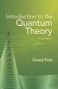 Introduction to the Quantum Theory (Paperback, 3rd Revised edition) - David Park Photo