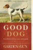 Good Dog - True Stories of Love, Loss, and Loyalty (Paperback) - David Dibenedetto Photo