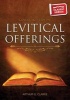 Concise Notes on the Levitical Offerings (Paperback) - Arthur Clarke Photo