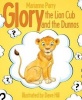 Glory the Lion Cub and the Dunnos (Paperback) - Marianne Parry Photo