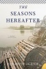 The Seasons Hereafter (Paperback) - Elisabeth Ogilvie Photo