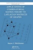 Applications of Combinatorial Matrix Theory to Laplacian Matrices of Graphs (Hardcover) - Jason J Molitierno Photo