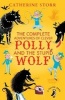 The Complete Adventures of Clever Polly and the Stupid Wolf (Paperback) - Catherine Storr Photo