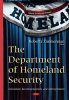 The Department of Homeland Security - Assessment, Recommendations, and Appropriations (Hardcover) - Robert A Zimmerman Photo