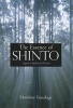 The Essence of Shinto:  Japan's Spiritual Heart (Hardcover, 2nd edition) - Motohisa Yamakage Photo