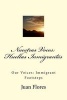 Nuestras Voces - Huellas Inmigrantes: Our Voices: Immigrant Footsteps (Paperback) - Juan M Flores Photo