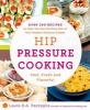 Hip Pressure Cooking (Hardcover) - Laura D A Pazzaglia Photo