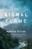 The Signal Flame (Hardcover) - Andrew Krivak Photo