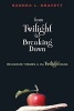 From Twilight to Breaking Dawn - Religious Themes in the Twilight Saga (Paperback) - Sandra Gravett Photo