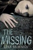 The Missing (Paperback, For sale in other territories/ and Tesco exclusive in UK ed) - Lisa McMann Photo