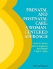 Prenatal and Postnatal Care (Paperback, New) - Robin G Jordan Photo