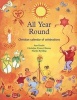 All Year Round - A Calendar of Celebrations (Paperback) - Ann Druitt Photo