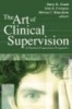 The Art of Clinical Supervision - A Pastoral Counseling Perspective (Paperback) - Barry K Estadt Photo