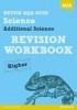 REVISE AQA: GCSE Additional Science A Revision Workbook Higher (Paperback) - Iain Brand Photo