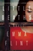 Little Deaths (Hardcover) - Emma Flint Photo