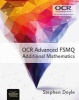 OCR Advanced FSMQ - Additional Mathematics (Paperback) - Stephen Doyle Photo