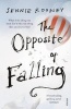 The Opposite of Falling (Paperback) - Jennie Rooney Photo