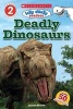 Deadly Dinosaurs (Paperback) - Laaren Brown Photo