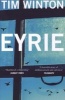 Eyrie (Paperback, Main Market Ed.) - Tim Winton Photo