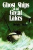 Ghost Ships of the Great Lakes (Paperback) - Dwight Boyer Photo