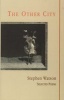 The Other City - Selected Poems, 1977-1999 (Paperback) - Stephen Watson Photo