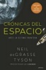 Cranicas del Espacio (English, Spanish, Paperback) - Neil De Grasse Tyson Photo