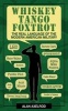 Whiskey Tango Foxtrot - The Real Language of the Modern American Military (Paperback) - Alan Axelrod Photo