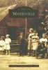 Minersville (Paperback) - Ronald M Coleman Photo