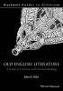 Old English Literature - A Guide to Criticism with Selected Readings (Paperback) - John D Niles Photo