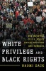 White Privilege and Black Rights - The Injustice of U.S. Police Racial Profiling and Homicide (Paperback) - Naomi Zack Photo